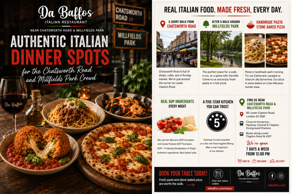 Da Baffos handmade pasta and stone-baked pizza near Chatsworth Road and Millfields Park, featuring DOP ingredients and a five-star hygiene rating.